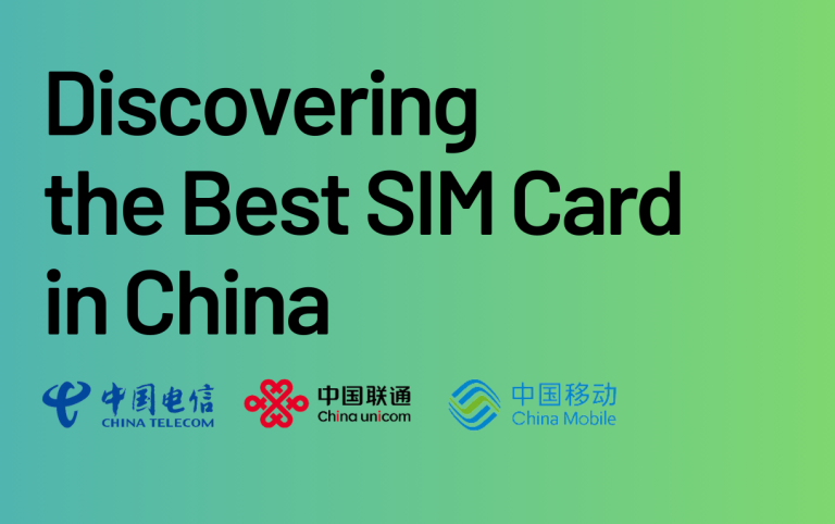 Discovering the Best SIM Card in China: Compare China Mobile, China Unicom, China Telecom