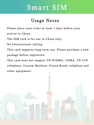 Smart SIM - 7/15/30 Day: Key usage guidelines for the SIM card include ordering at least 3 days before arriving in China, limited use within China only, and no international calling capability. This card supports long-term use, requiring a new package purchase upon expiration. It is incompatible with certain devices such as TD-SCDMA, CDMA, TD-LTE cellphones, custom machines, prison break cellphones, and other specialized equipment. Designed to ensure seamless connectivity while adhering to usage limitations.